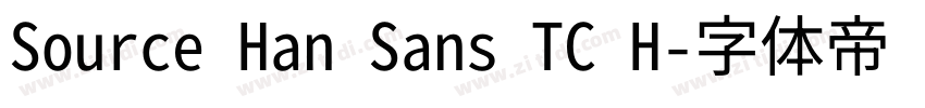 Source Han Sans TC H字体转换